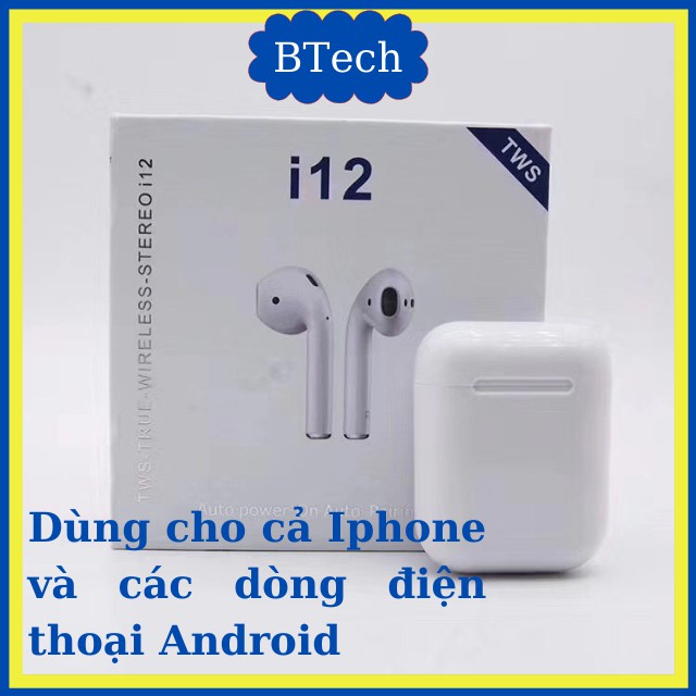 [Tặng Giá Đỡ ĐT ] Tai Nghe Bluetooth i12 ✅ FREESHIP ✅ Tai Nghe Iphone Samsung Android Cảm Biến Vân Tay Âm Chất Pin Trâu