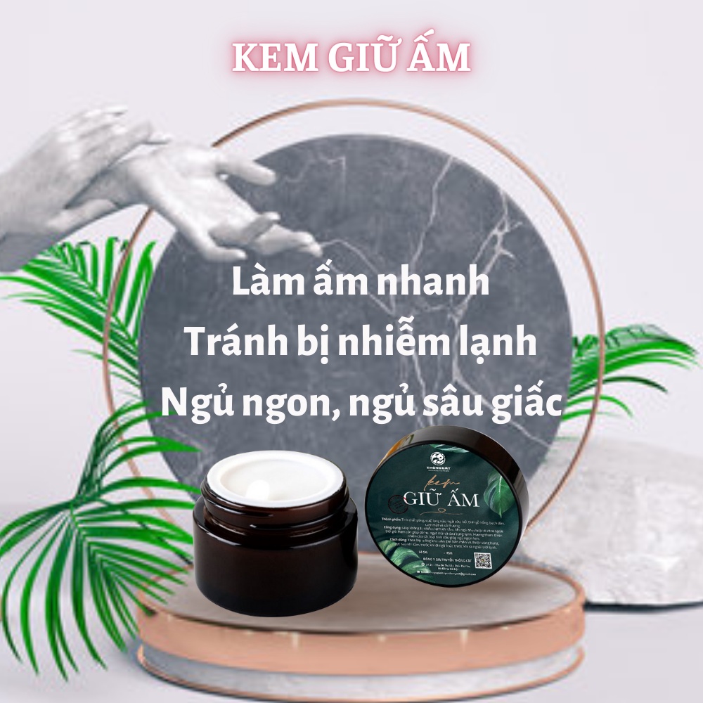 Kem giữ ấm, giữ nhiệt, sưởi ấm cơ thể, ấm bụng, ấm chân, chống lạnh mùa đông Đông gia truyền Thông Cát (Since 1918)