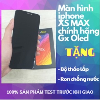 Màn hình điện thoại XS MAX Màn như Zin Chính hãng GX Linh kiện thay thế cho màn X/XS/XS MAX/11/11PRO/11 PRO MAX