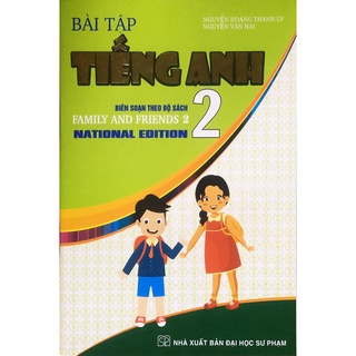 Sách - Bài tập Tiếng Anh 2 ( Biên soạn theo bộ sách Family and Friends 2 National edition
