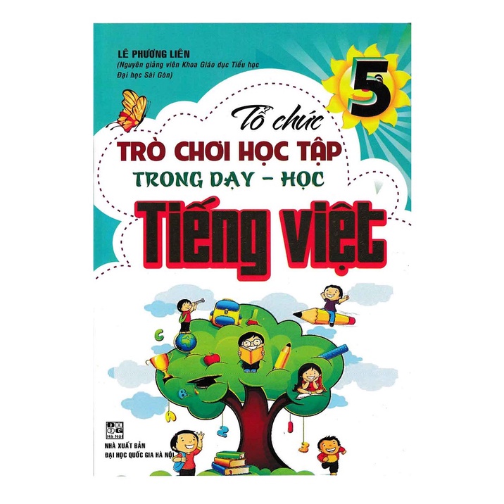 Sách - Tổ Chức Trò Chơi Học Tập Trong Dạy - Học Tiếng Việt Lớp 5