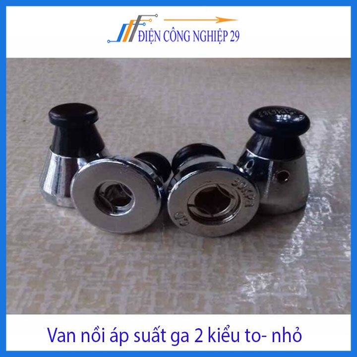 Van nồi áp suất ga 2 kiểu to- nhỏ(7mm,9mm)