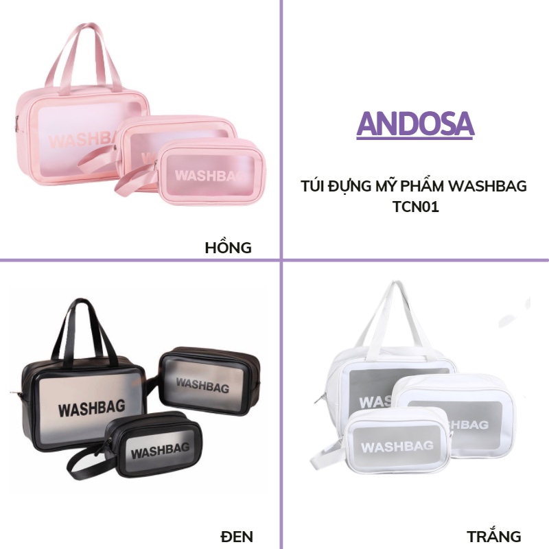 Túi đựng mỹ phẩm WASHBAG 3 size 3 màu đựng đồ trang điểm đồ cá nhân chống thấm nước ANDOSA TCN01