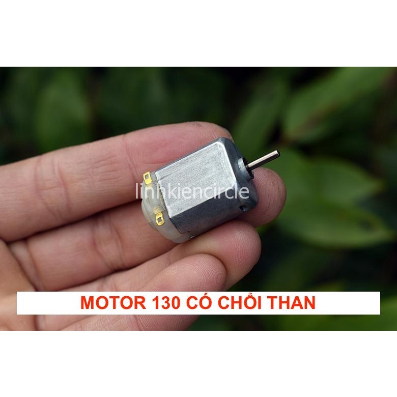 Motor 130 có chổi than 3V - 6V motor đồ chơi tốc độ 15300 RPM hàng mới 100% - LK0004
