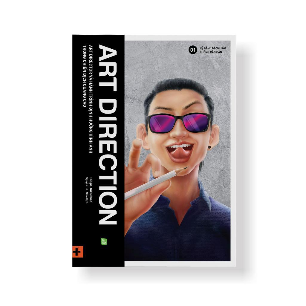 Sách - Art Direction - Art Direction và hành trình định hướng hình ảnh trong chiến dịch quảng cáo