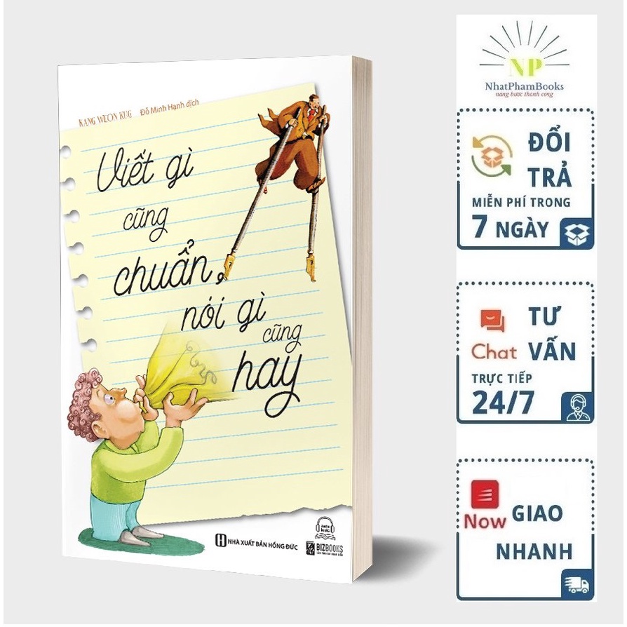 Sách - Viết Gì Cũng Chuẩn, Nói Gì Cũng Hay