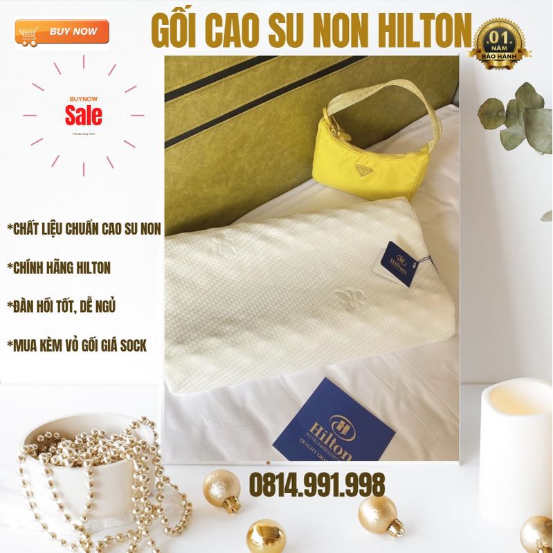 ⚡CHÍNH HÃNG HILTON⚡Gối Cao su Non Hilton Cao Cấp | Gối Ngủ Chống Mỏi Vai Gáy