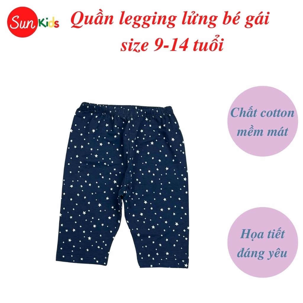 Quần legging bé gái, quần legging cho bé chất cotton mềm mát, size 9-14 tuổi - SUNKIDS