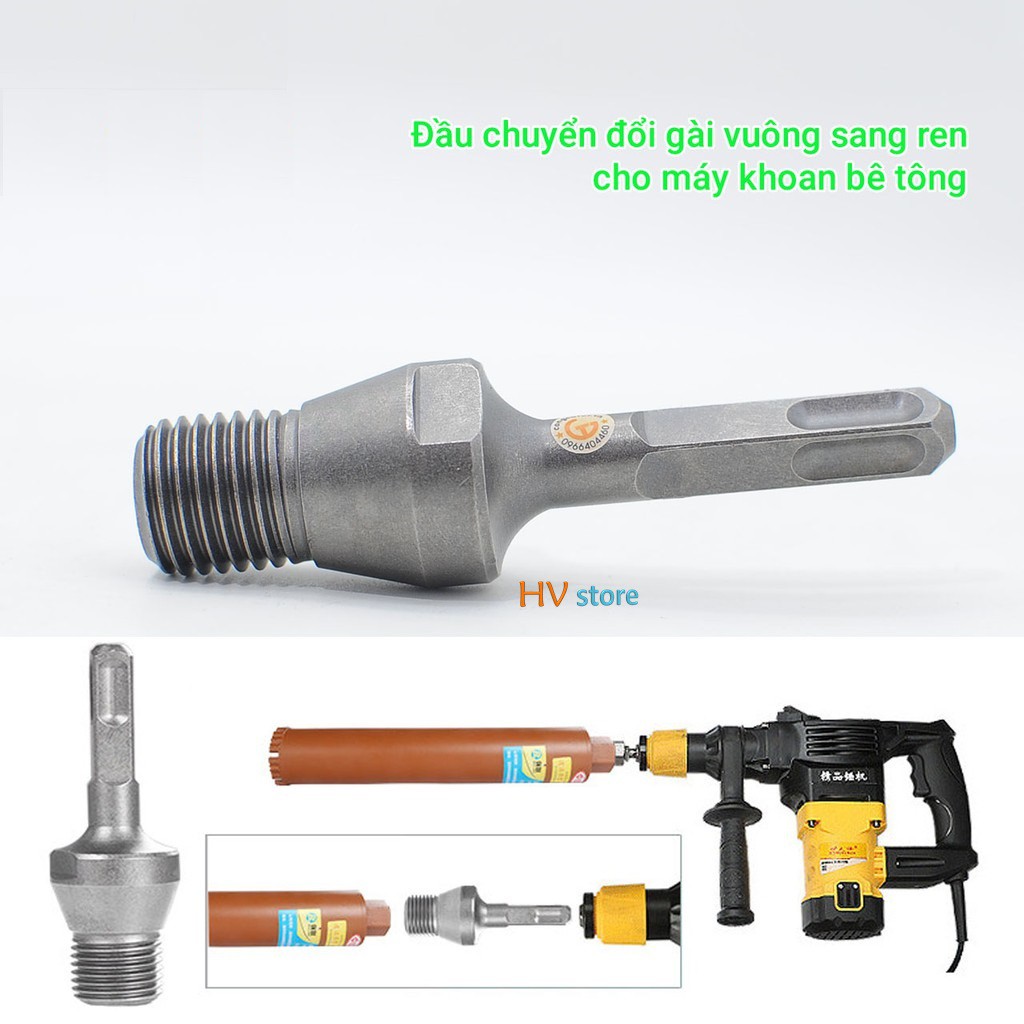 Đầu đổi máy khoan bê tông gài lục sang máy khoan rút lõi ren tròn M22 liền khối - HV Store 506