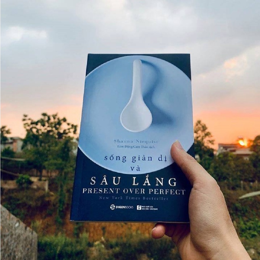SÁCH: Sống giản dị và sâu lắng  - Tác giả: Shauna Niequist