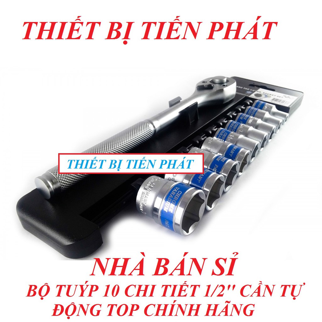 Bộ Tuýp 10 Chi Tiết 1/2&quot; Cần Tự Động TOP (Chính Hãng)