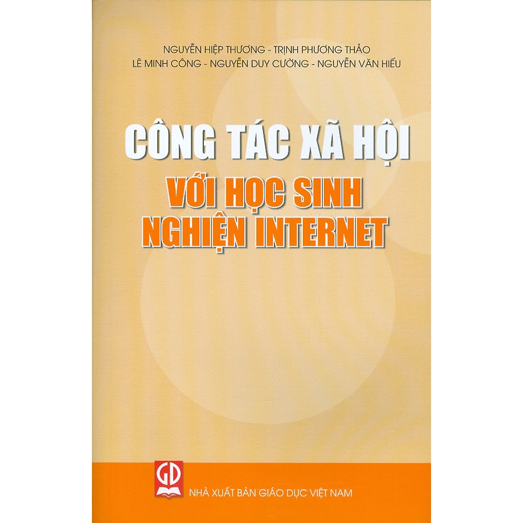 Sách - Công Tác Xã Hội Với Học Sinh Nghiện Internet
