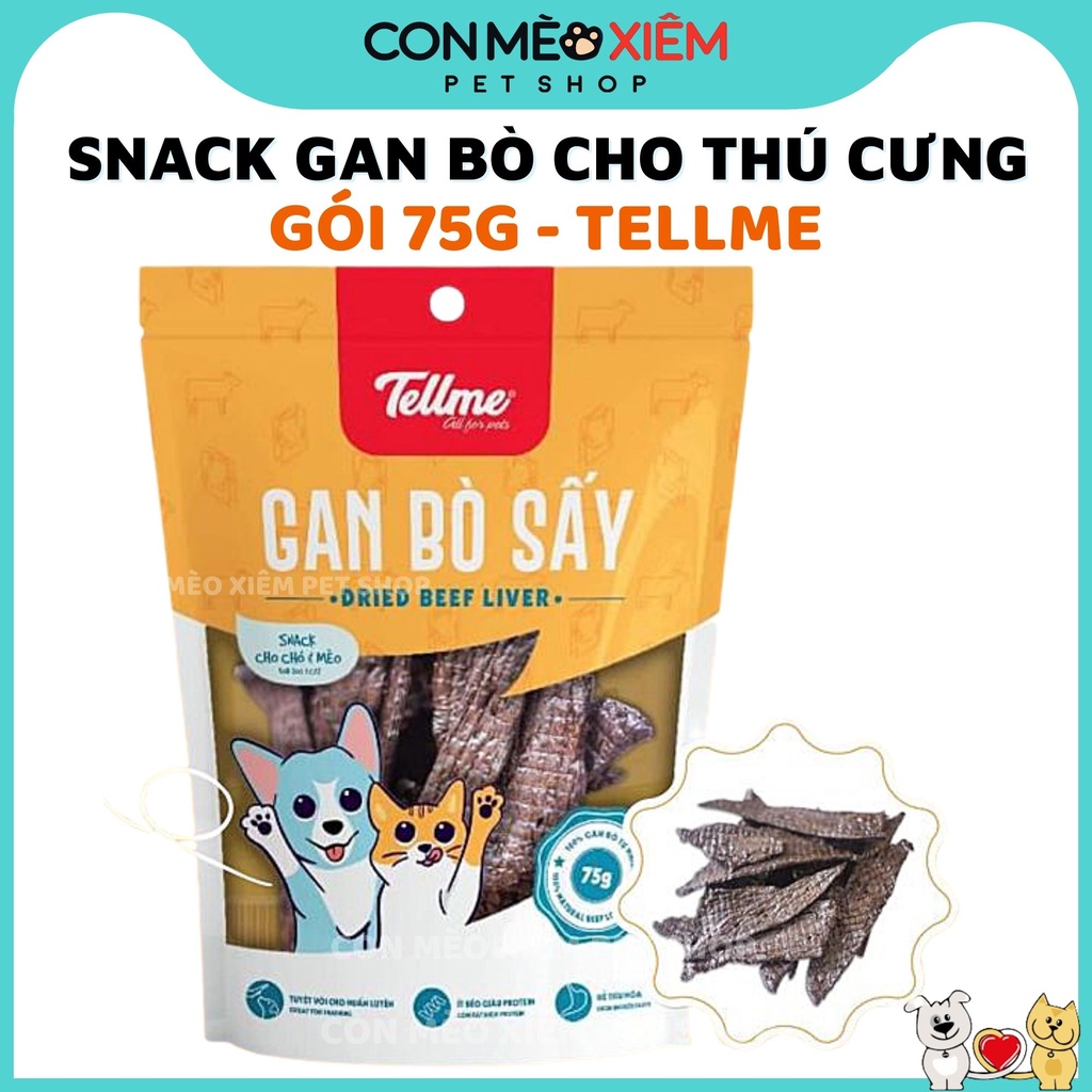 Gan bò sấy cho chó mèo Tell me 75g, thức ăn snack bánh thưởng cho thú cưng Con Mèo Xiêm