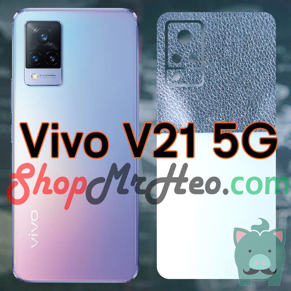 Skin Dán Mặt Sau Lưng Vân 3D Vivo V23 5G - V23e - V21 - V20 - V20 SE