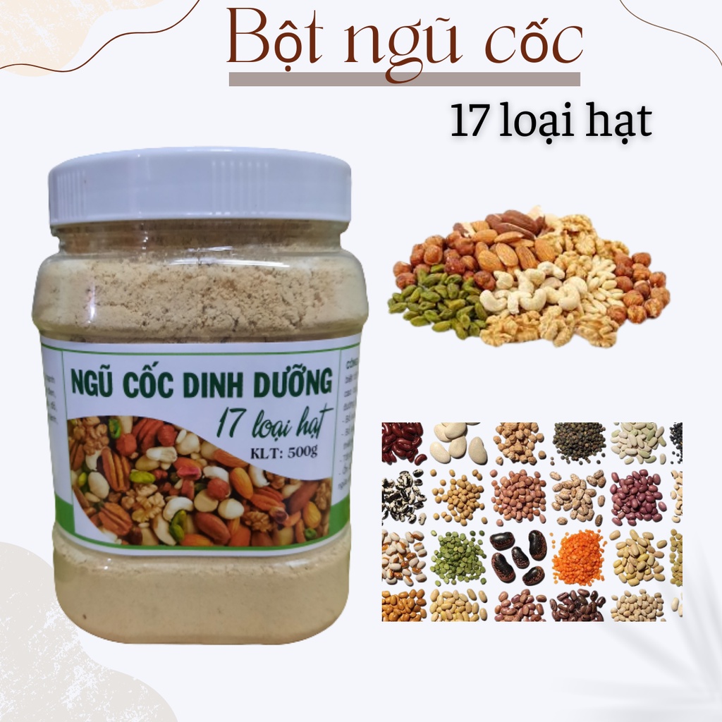 500gram Bột ngũ cốc dinh dưỡng 17 loại hạt (dùng tăng cân, lợi sữa)