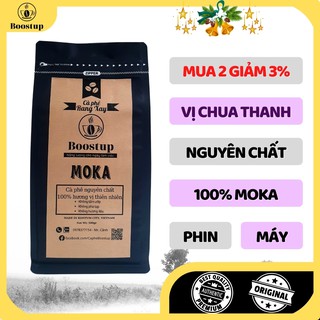Cà phê nguyên chất Moka Boostup - Cà phê sạch rang mộc nguyên chất VỊ CHUA Quý Phái