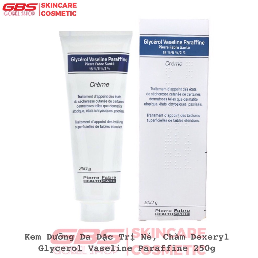 Kem Nẻ Dưỡng Da Dexeryl Glycerol Vaseline Paraffine 250g