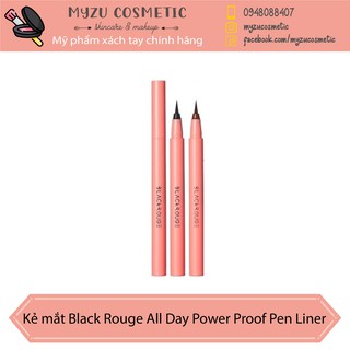 Kẻ mắt Black Rouge All Day Power Proof Pen Liner