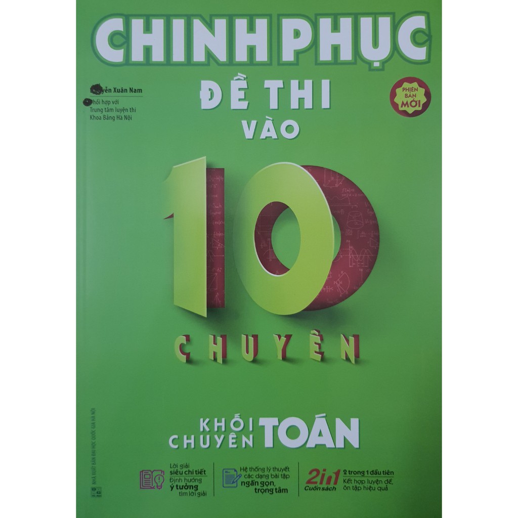 Sách - Chinh Phục Đề Thi Vào 10 Chuyên - Khối Chuyên Toán
