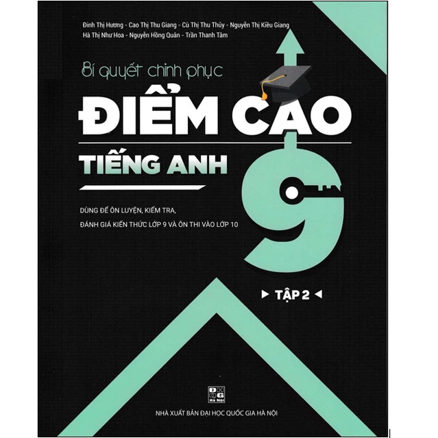 Sách - Bí Quyết Chinh Phục Điểm Cao Tiếng Anh 9 Tập 2