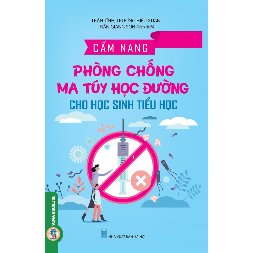 Sách - Cẩm Nang Phòng Chống Ma Túy Học Đường Cho Học Sinh Tiểu Học