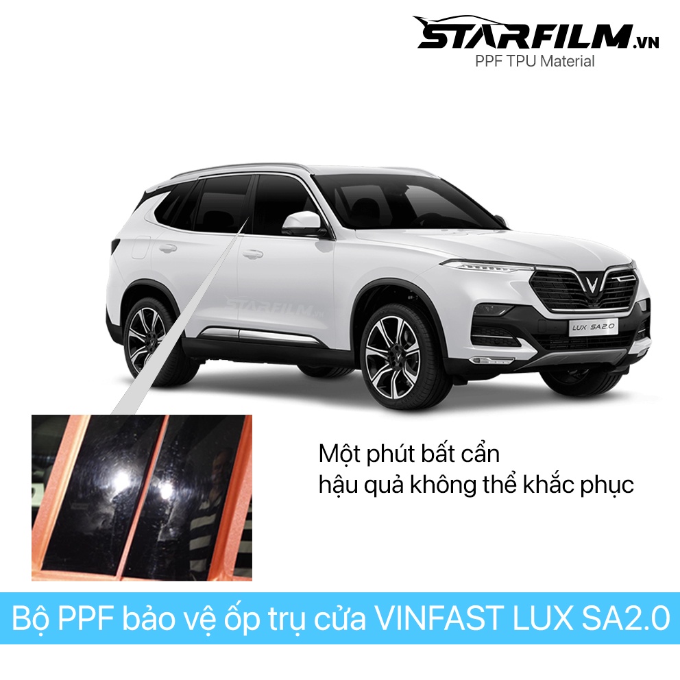 Bộ PPF bảo vệ chống xước trụ bóng STARFILM cho Vinfast Lux SA