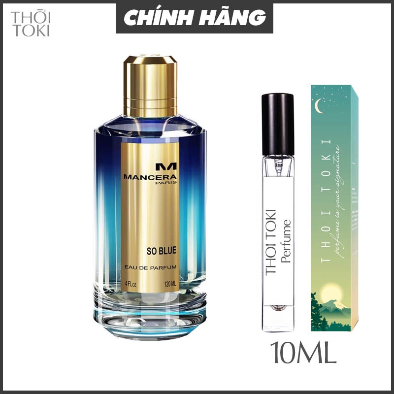 Nước hoa chiết Mancera So Blue Sang trọng, Cuốn hút, Tinh tế - Thời Toki