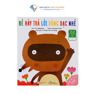 Sách - Ehon Nhật bản Kỹ năng sống cho bé: Bé hãy trả lời dõng dạc nhé! từ 0-6 tuổi