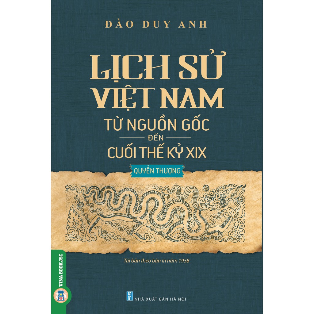 Sách-Lịch Sử Việt Nam Từ Nguồn Gốc Đến Cuối Thế Kỷ XIX (Quyển Thượng)