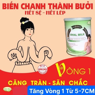 TĂNG VÒNG 1 NHANH 5-7cm NỞ NGỰC Oval Milk Hiệu Quả Nhất Cân Bằng Nội Tiết