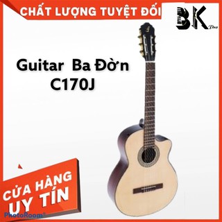Đàn Guitar Classical Guitar Ba Đờn  C-170J - Cửa Hàng Phân Phối chính Hãng Tạ Hà Nội