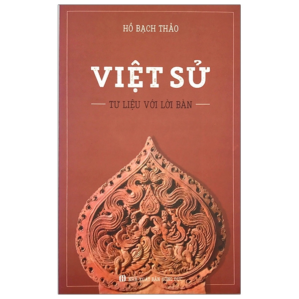 Sách Việt Sử - Tư Liệu Với Lời Bàn