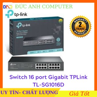 Bộ chia mạng 16 cổng gigabit tp-link tl-sg116/sg1016d - switch 16 port hộp kim loại hàng chính hãng- bảo hành 24 tháng