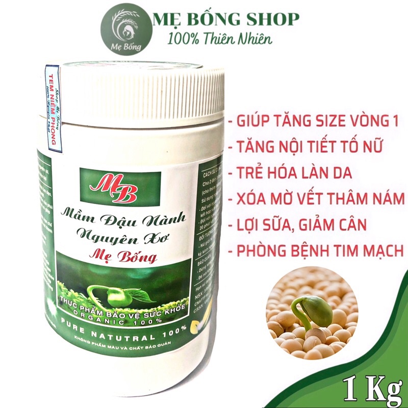 Mầm đậu nành freeship Mầm đậu nành nguyên xơ tăng vòng 1, đẹp da, giữ dáng 1kg _Mẹ Bống Shop