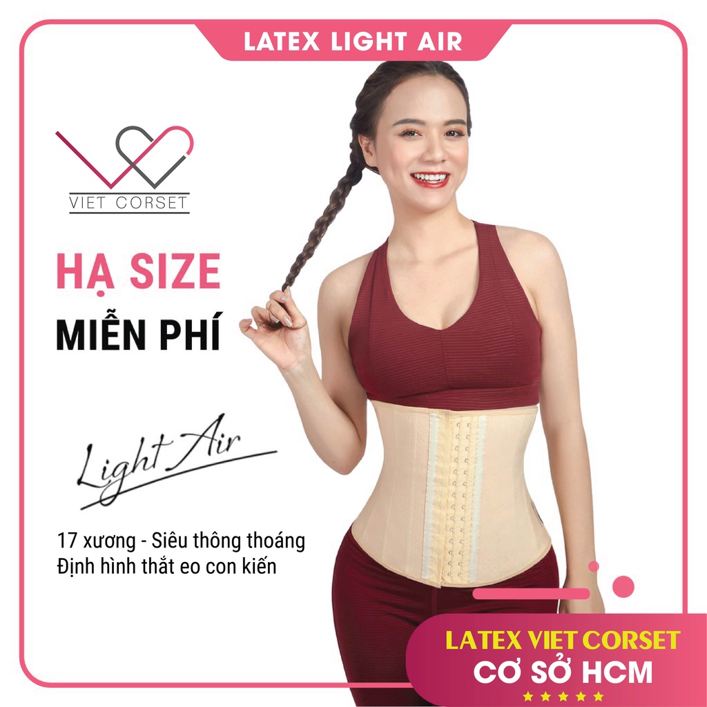 Latex Light Air - Đai Nịt Bụng Latex Giảm Eo Việt Corset - Latex 17 Xương - Siêu Định Hình, Thông Hơi