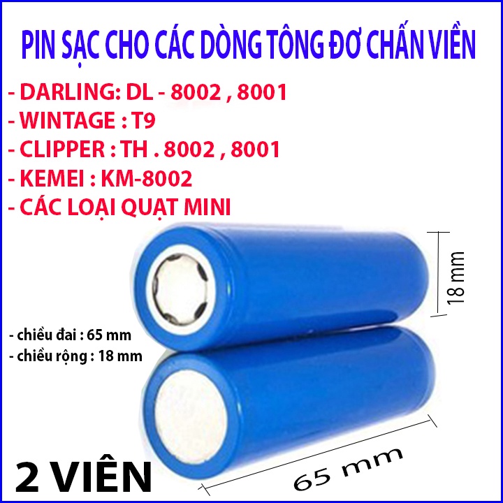 Pin sạc lại dùng cho đèn pin tông đơ quạt điều khiển các loại từ 18 x 50 ,650mm