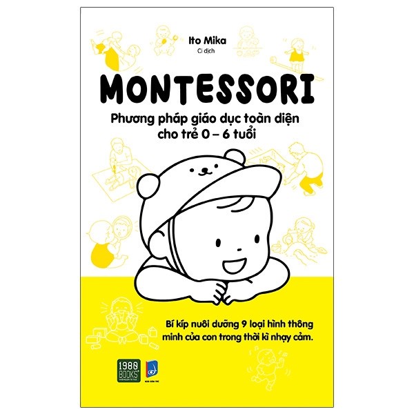 Sách- Combo 2 cuốn: Montessori – Phương Pháp Giáo Dục Toàn Diện Cho Trẻ (0-6 Tuổi + 0-3 Tuổi)