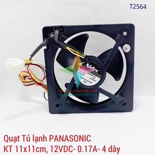 Quạt tủ lạnh PANASONIC NIDEC12VDC-0.17A, 4 dây,3 cánh, KT11x11cm