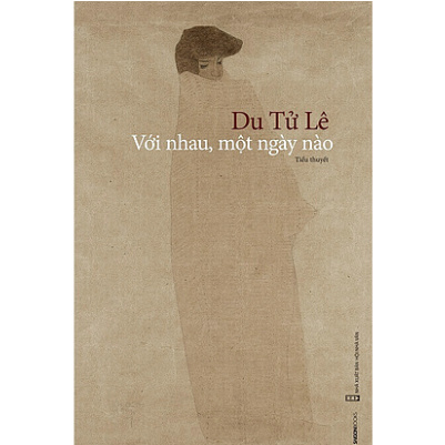 Sách - Với Nhau, Một Ngày Nào
