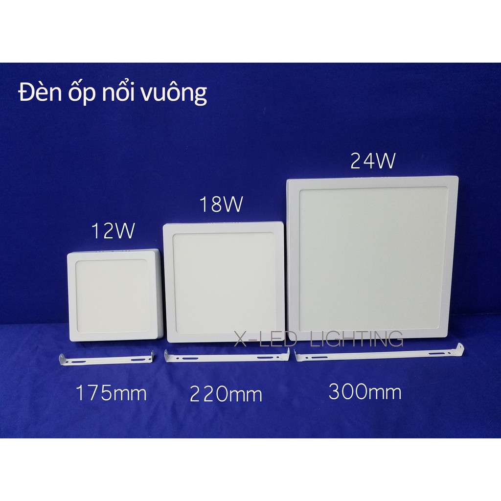 [XLED] ĐÈN ỐP TRẦN, ỐP NỔI, GẮN TRẦN- VUÔNG 12W - 18W - 24W