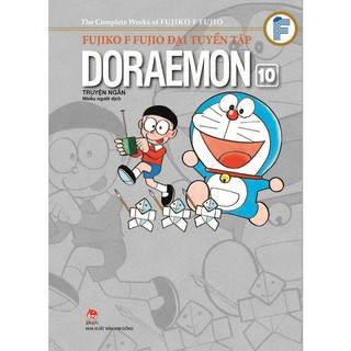 Fujiko F. Fujio Đại Tuyển Tập Doraemon Truyện Ngắn - Tập 10