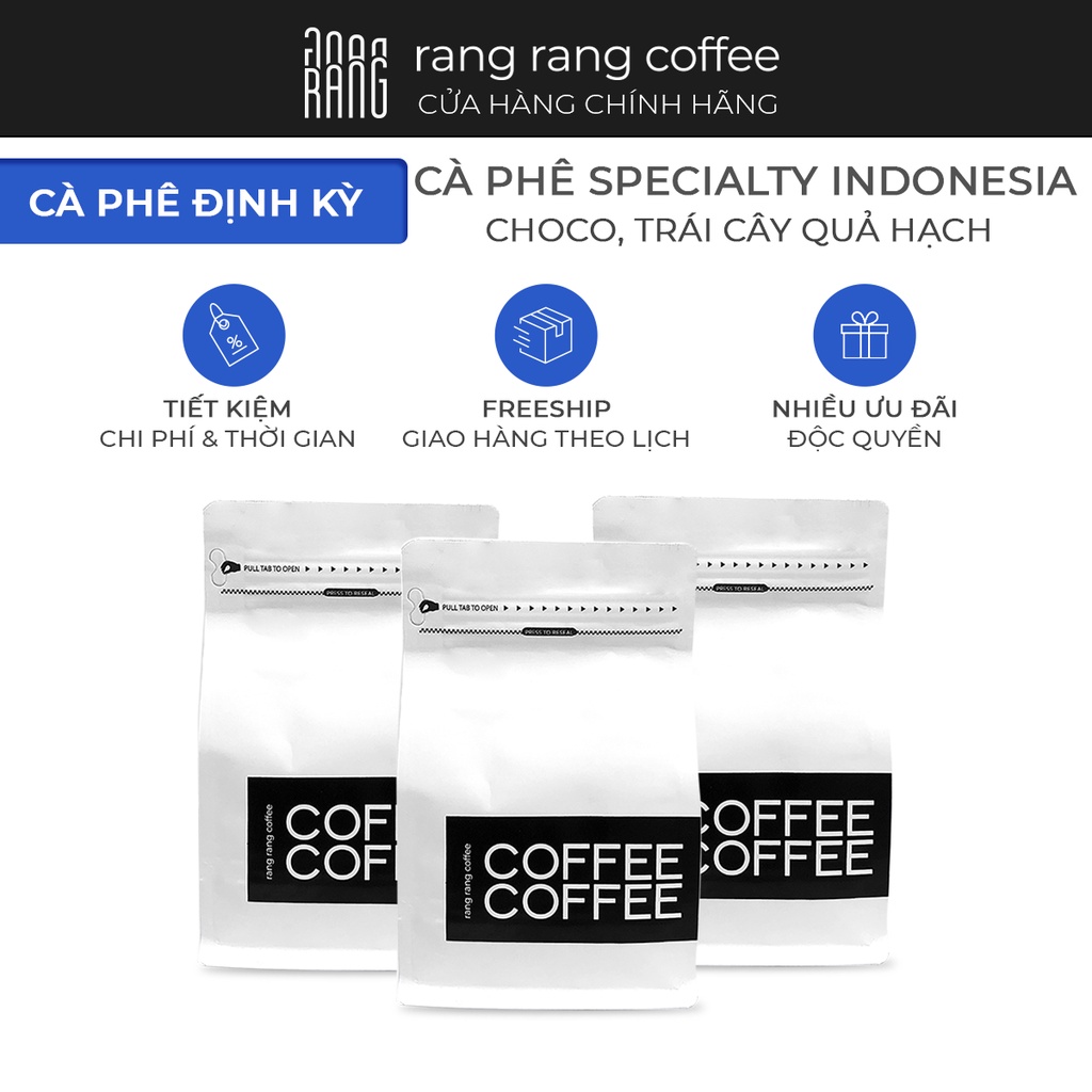 Cà Phê Định Kỳ 3 Gói Specialty Indonesia Ateng Rang Rang Coffee 250g