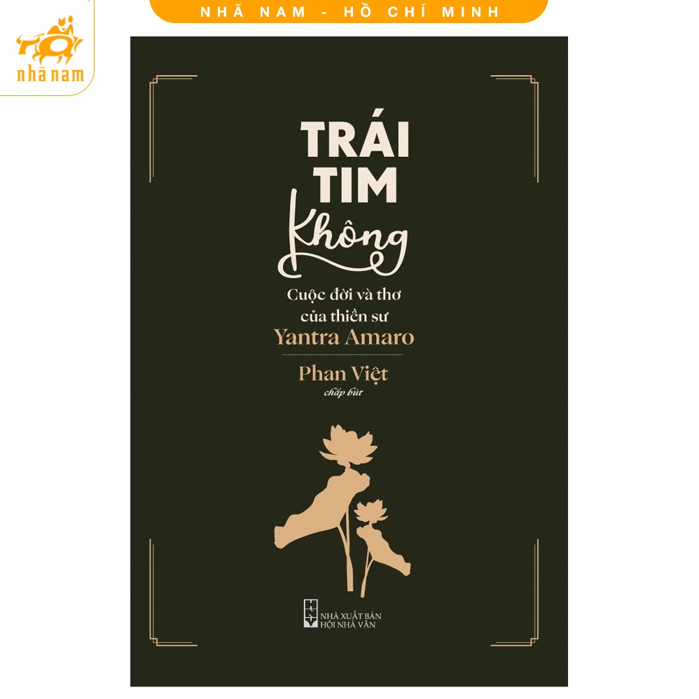 Sách - Trái tim Không (Phan Việt) - Nhã Nam HCM