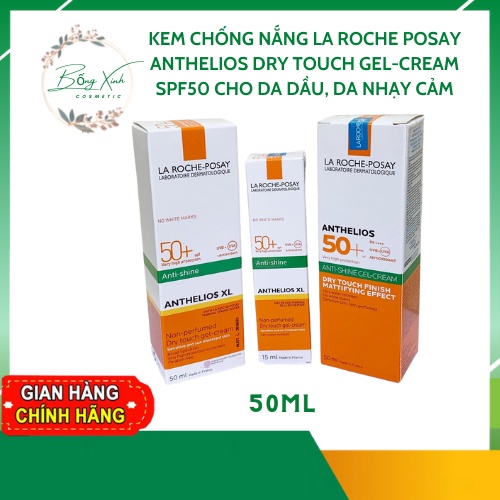 Kem Chống Nắng La Roche Posay Anthelios Dry Touch Gel-Cream SPF50 Cho DA DẦU