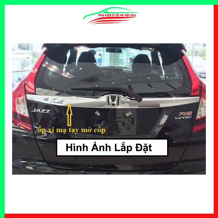Ốp tay mở cốp mạ Crom Jazz 2018-2021 trang trí xe chống va đập hiệu quả