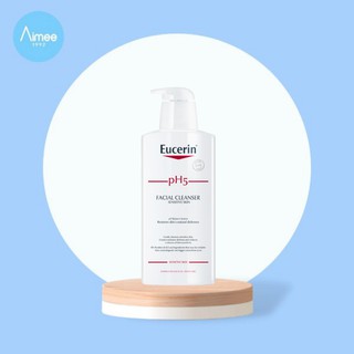 Sữa Rửa Mặt Eucerin Facial Cleanser PH5 Sensitive Skin Cho Da Nhạy Cảm 400ml [Aimee1992]