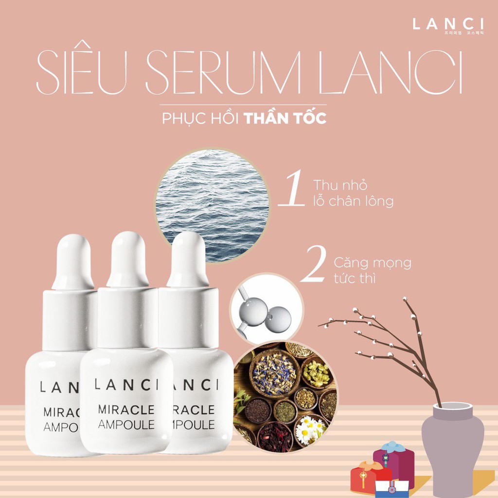 Siêu phẩm Serum MIRACLE AMPOULE LANCI