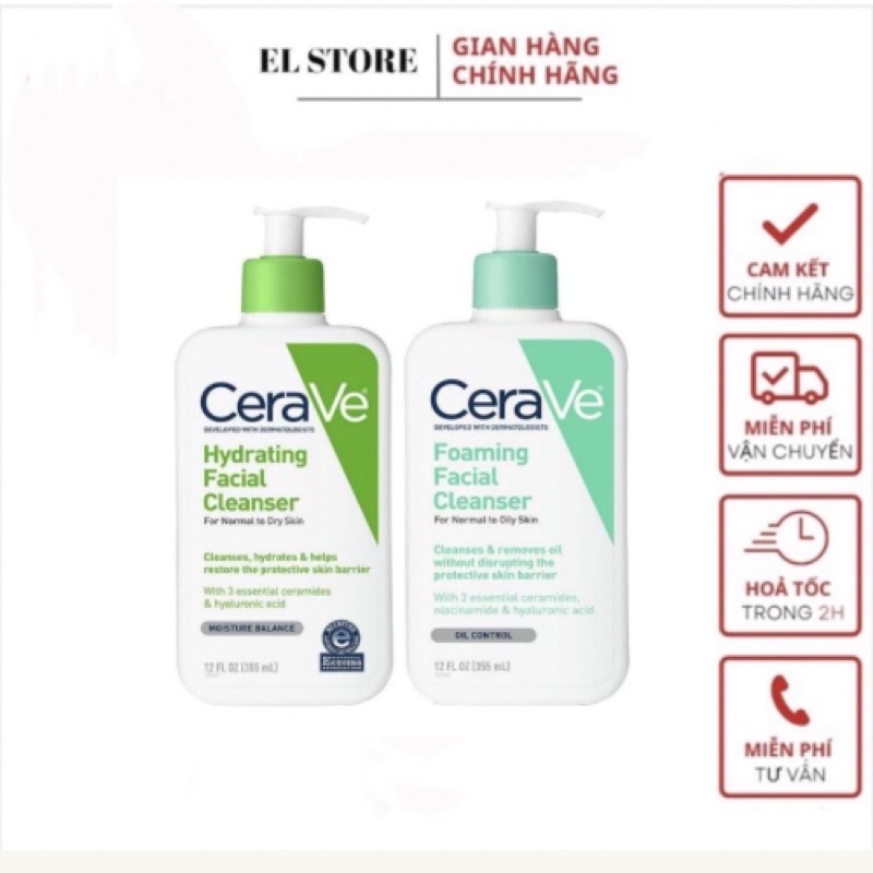 [EL STORE) Chuẩn auth Sữa rửa mặt Cerave Foaming Cleanser, Hydrating Cleanser 355ml,473ml