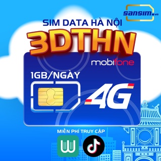 Sim Data 3G/4G Mobifone - 3DTHN 3x30 ngày- Tốc độ cao 1GB/ ngày - Miễn phí truy cập Tiktok Waka