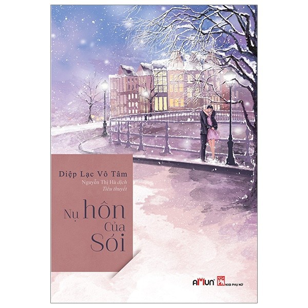 Sách - Nụ Hôn Của Sói (Tái bản 2019)